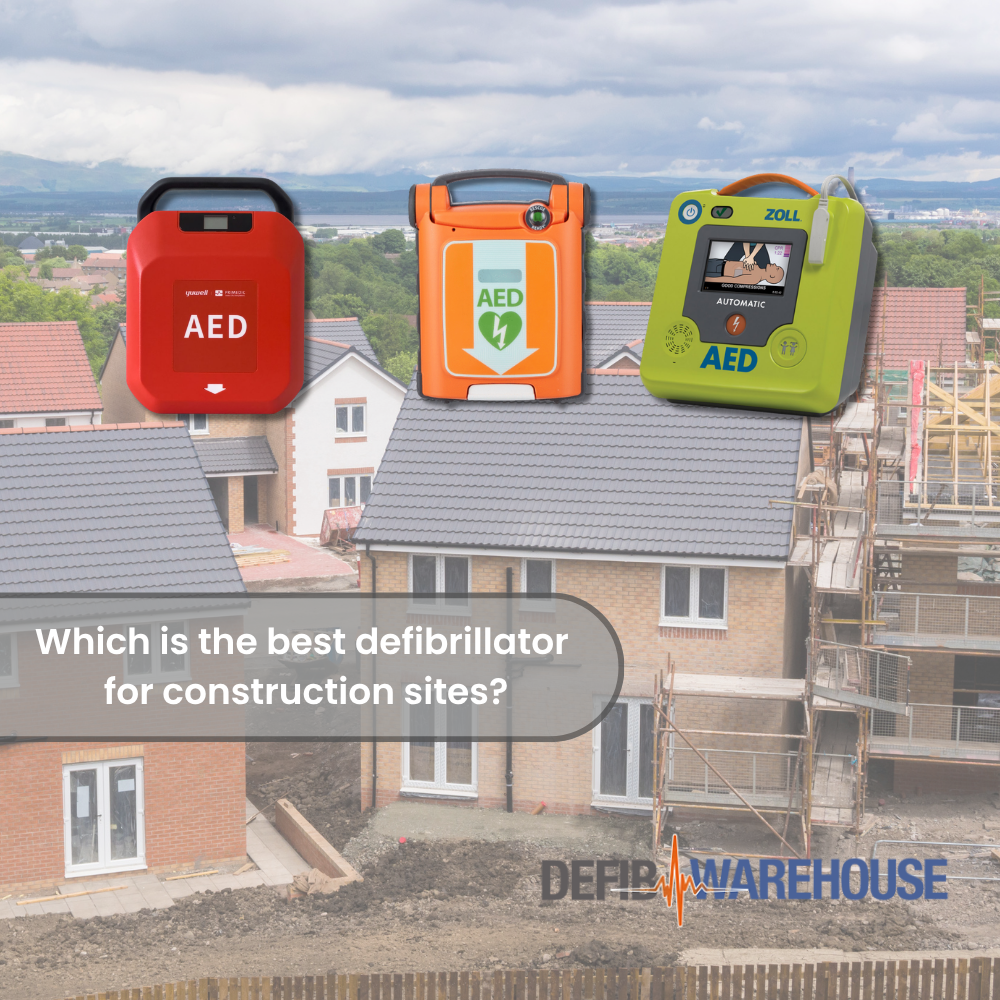 Which defibrillator is best for Construction sites?