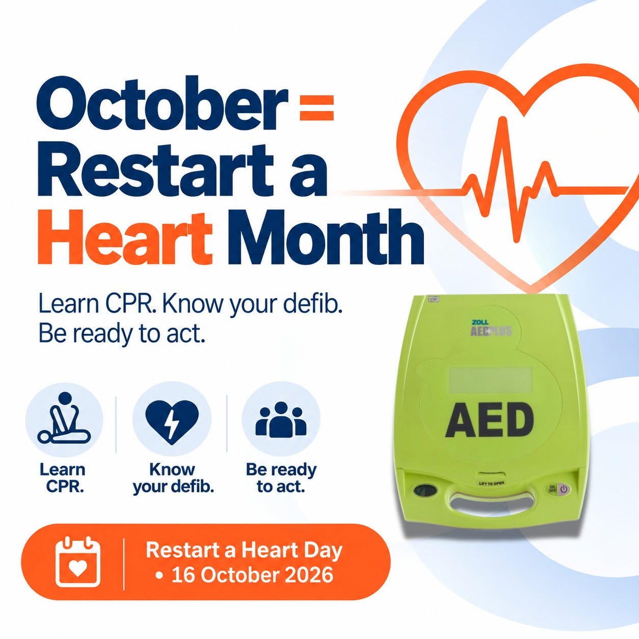 Restart A Heart Month Awareness with the tagline - Learn CPR. Know your defib. Be ready to act.